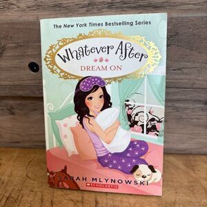 Whatever After Dream On by Sarah Mlynowski Paperback Book in Good Used Condition